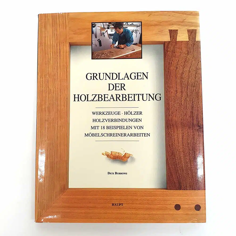 Grundlagen der Holzbearbeitung