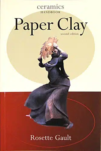 Paperclay 2nd edition, Ceramics Handbook